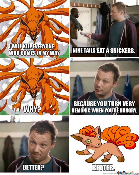 Nine Tails Eat A Snikers Funny Naruto Memes Anime Funny Pokemon