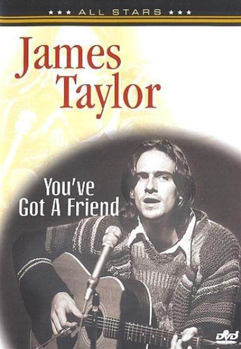 James Taylor Youve Got A Friend James Taylor Muziek
