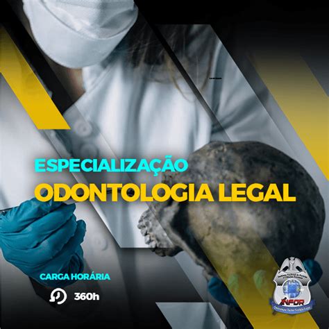 Especialização Em Odontologia Legal Infor