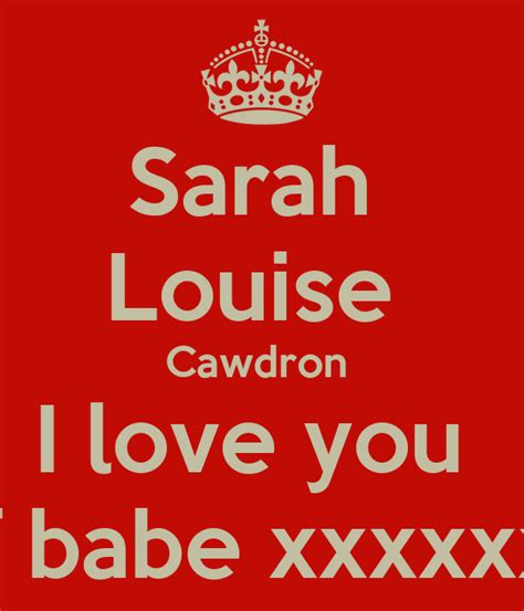 Sarah Louise Cawdron I Love You Sexy Gf Babe Xxxxxxxxxxx Poster
