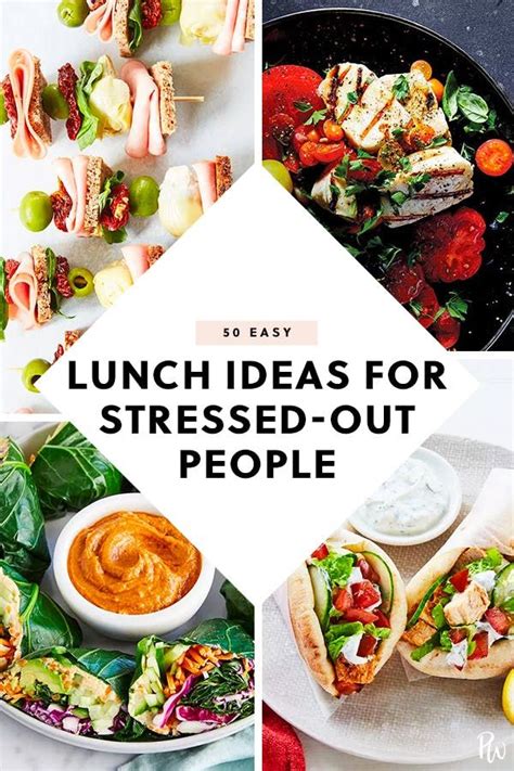 75 Easy Lunch Ideas For Stressed Out People Easy Healthy Lunch