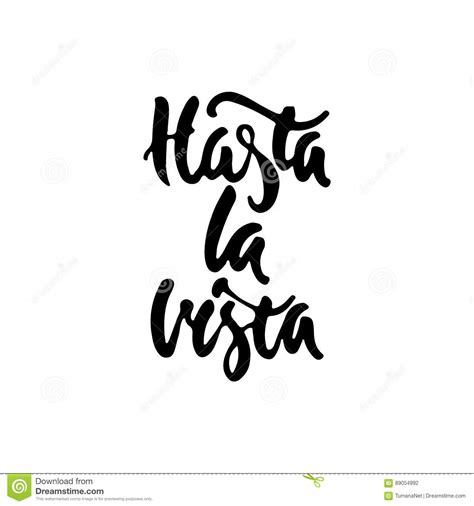 Hasta La Vista Hand Drawn Spanish Lettering Phrase That Means See