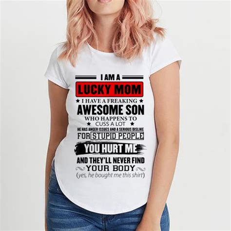 Original I Am A Lucky Mom I Have A Freaking Awesome Son Mothers Day Shirt Hoodie Sweater