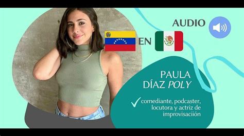 Audio Paula Díaz Aka Poly Comediante Venezolana En México Youtube