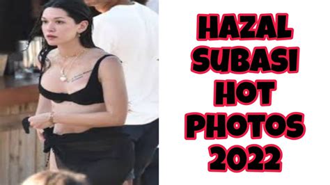 Hazal Subasi Hot Photos In Turkish Celebrities Relationship