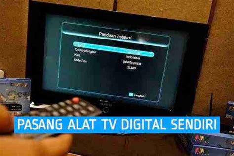 Cara Pasang Alat Antena TV Digital Sendiri Tanpa Bantuan Teknisi