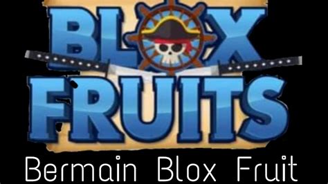 Main Blox Fruit Di Roblox Sesuai Request Subscriber Youtube