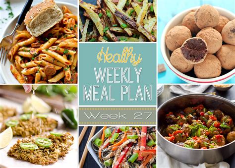 Healthy Weekly Meal Plan 27 Recipe Runner