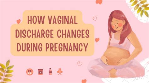 How Vaginal Discharge Changes During Pregnancy Youtube