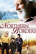 Northern Borders (película 2015) - Tráiler. resumen, reparto y dónde ...
