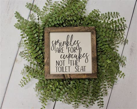 Cool and creative decor ideas to make for the bath with tutorials and. Sprinkles are for Cupcakes Not Toilet Seats Bathroom Decor ...