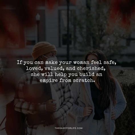 55 Most Beautiful Quotes About Treating Your Girl Right 2023