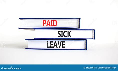 Paid Sick Leave Symbol Concept Words Paid Sick Leave On Books