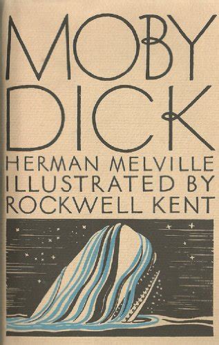 Moby Dick Or The Whale Illustrations By Rockwell Kent Ebook