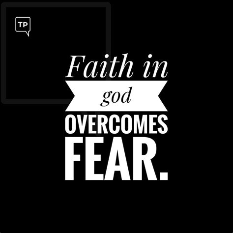 Faith Over Fear Overcoming Fear Faith In God Encouragement Quotes