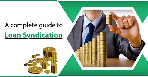 A Complete Guide To Loan Syndication By Resurgent India Medium