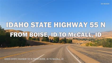 Idaho State Highway 55 N From Boise Id To Mccall Id Driving 4k