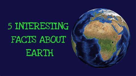 5 Interesting Facts About Earth Interesting Science Facts For Kids