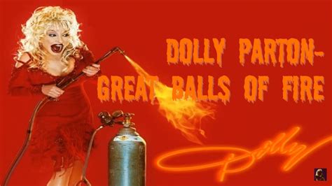 Dolly Parton Great Balls Of Fire Dolly0312 Youtube