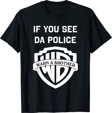 If You See Da Police Warn A Brother 2022 Shirt Teeducks