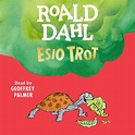 Esio Trot by Roald Dahl | Penguin Random House Audio