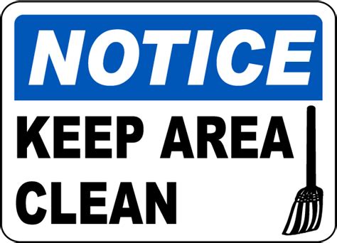 Notice Keep Area Clean Sign Get 10 Off Now