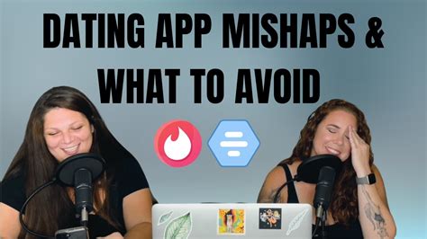 Dating App Mishaps What To Avoid Youtube