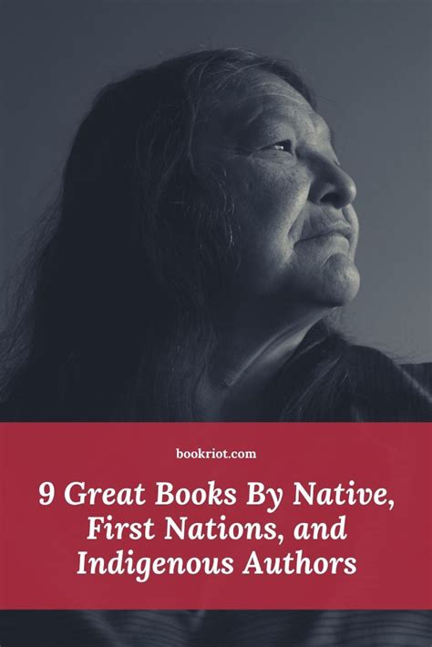 9 Of The Best Books By Native First Nations Or Indigenous Authors