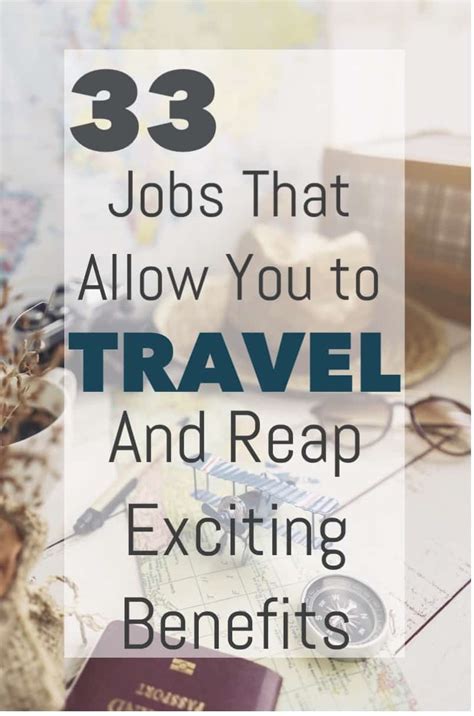 33 Jobs That Allow You To Travel And Reap Exciting Benefits