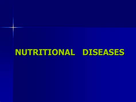 Ppt Nutritional Diseases Powerpoint Presentation Free Download Id