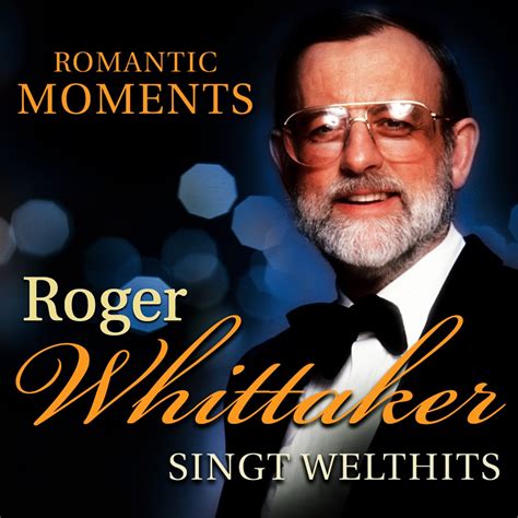 ‎romantic Memories Roger Whittaker Singt Welthits Album Von Roger