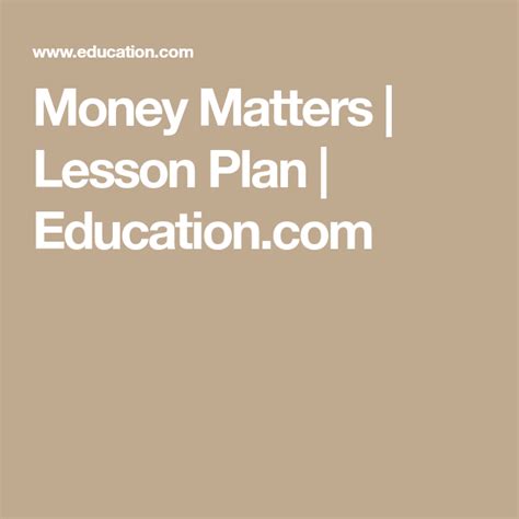 Money Matters Lesson Plan Matter Lessons How To