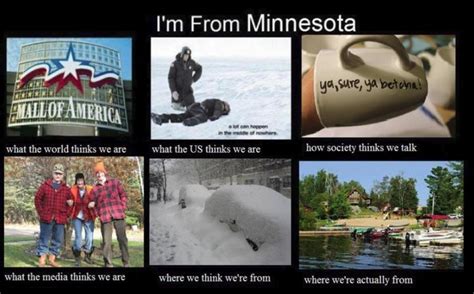 Pin By Kate Schrampfer On Minnesota Minnesota Funny Minnesota Life