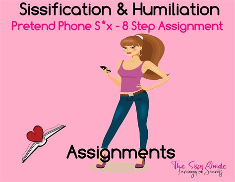 Pretend Phone Sx Assignment Sissy Task Sissy Assignments Forced