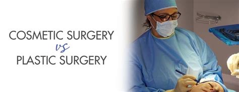 Cosmetic Surgery Vs Plastic Surgery The Differences Explained