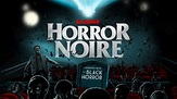 Horror Noire – Watch the trailer for new Horror documentary | Live for ...