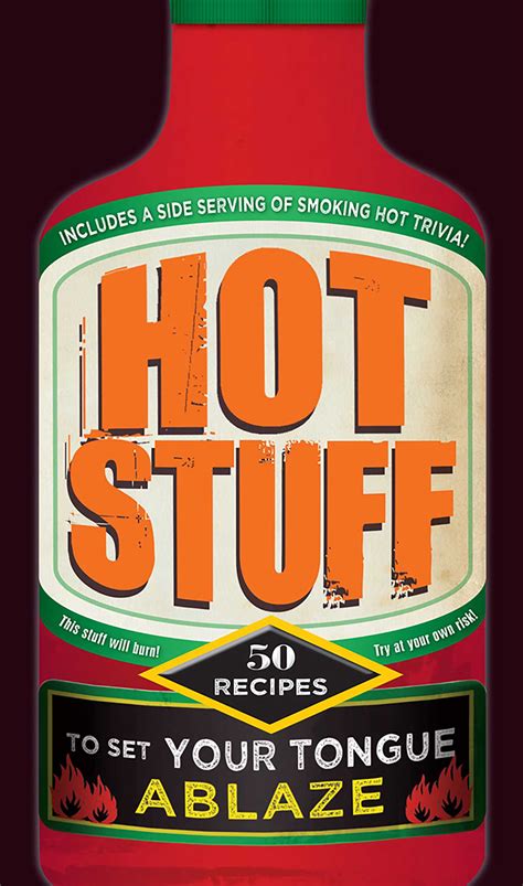 Hot Stuff Ebook By Adams Media Official Publisher Page Simon And Schuster Canada