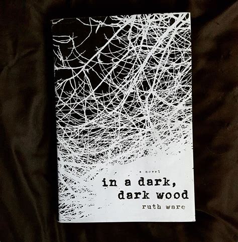 In A Dark Dark Wood By Ruth Ware Gillian Flynn Books Ruth Ware Dark
