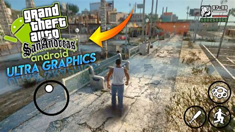 San andreas for android is very popular and thousands of gamer's around the world would be glad to get it. 370MB Ultra Graphics Mod In Gta San Andreas Android ...