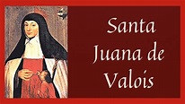 🕯️ Vida y Obra de Santa Juana de Valois (Santoral de Febrero 4) - YouTube