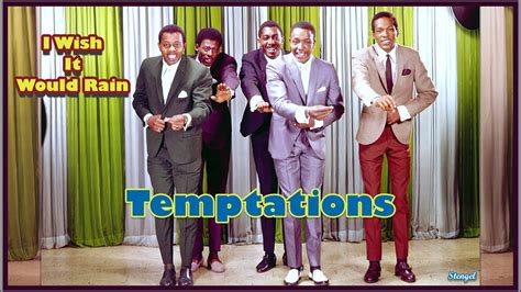 Temptations I Wish It Would Rain Youtube