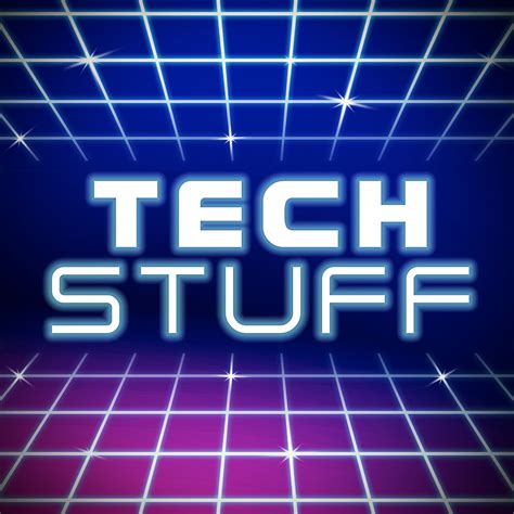 The 5 Best Techstuff Podcast Episodes Podyssey