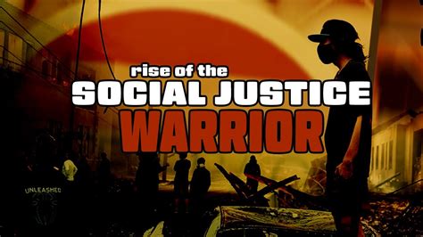 Rise Of The Social Justice Warrior 2020 Youtube