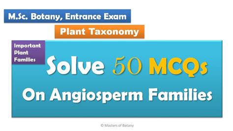 Solve 50 Mcqs Angiosperms Families Plant Taxonomy Youtube