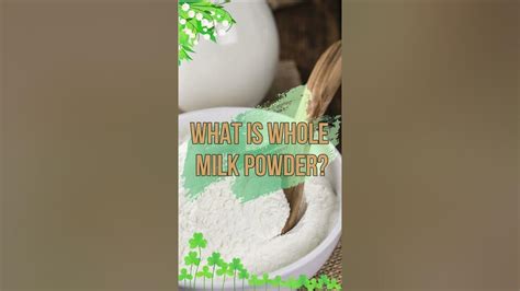 What Is Whole Milk Powder Benefits And Uses Shorts Youtube