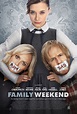 ‘Family Weekend’ Poster and First Images (Kristin Chenoweth, Matthew ...