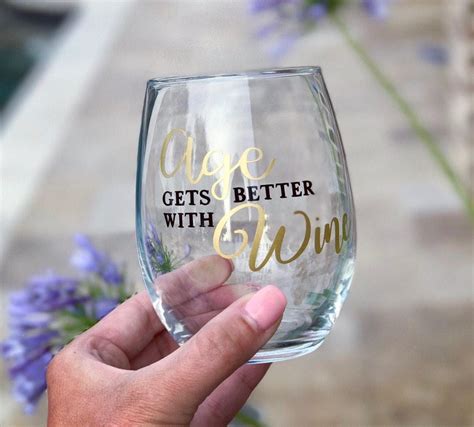 Age Gets Better With Wine Stemless Wine Glass Birthday