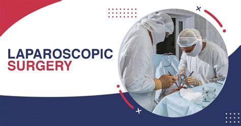 Laparoscopic Surgery Dr Gautam Nadkarni