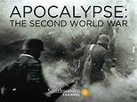 Watch Apocalypse: The Second World War - Season 1 | Prime Video