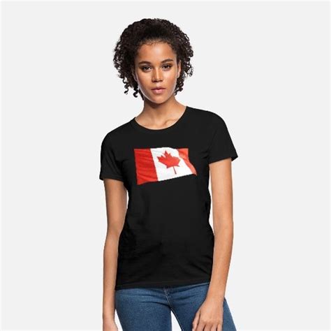 The Flag Of Canada Women S T Shirt Spreadshirt I 2020